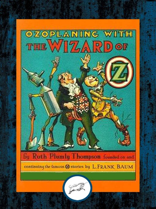 Title details for Ozoplaning with the Wizard of Oz by Ruth Plumly Thompson - Wait list